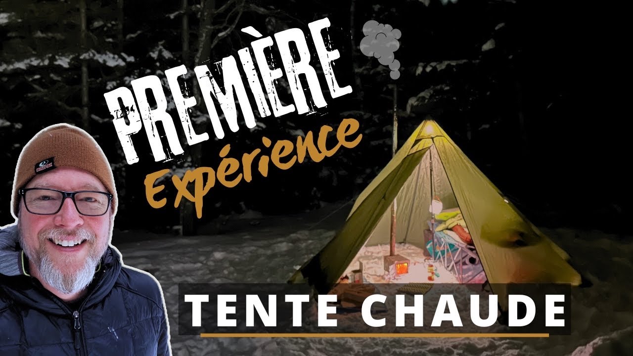Camping d&rsquo;hiver en TENTE CHAUDE | Premi&egrave;re exp&eacute;rience #hottent
