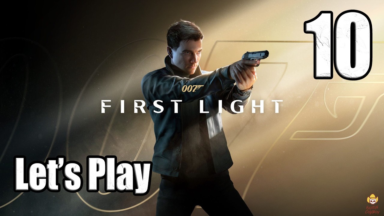 007 First Light - Let's Play Part 10: 009