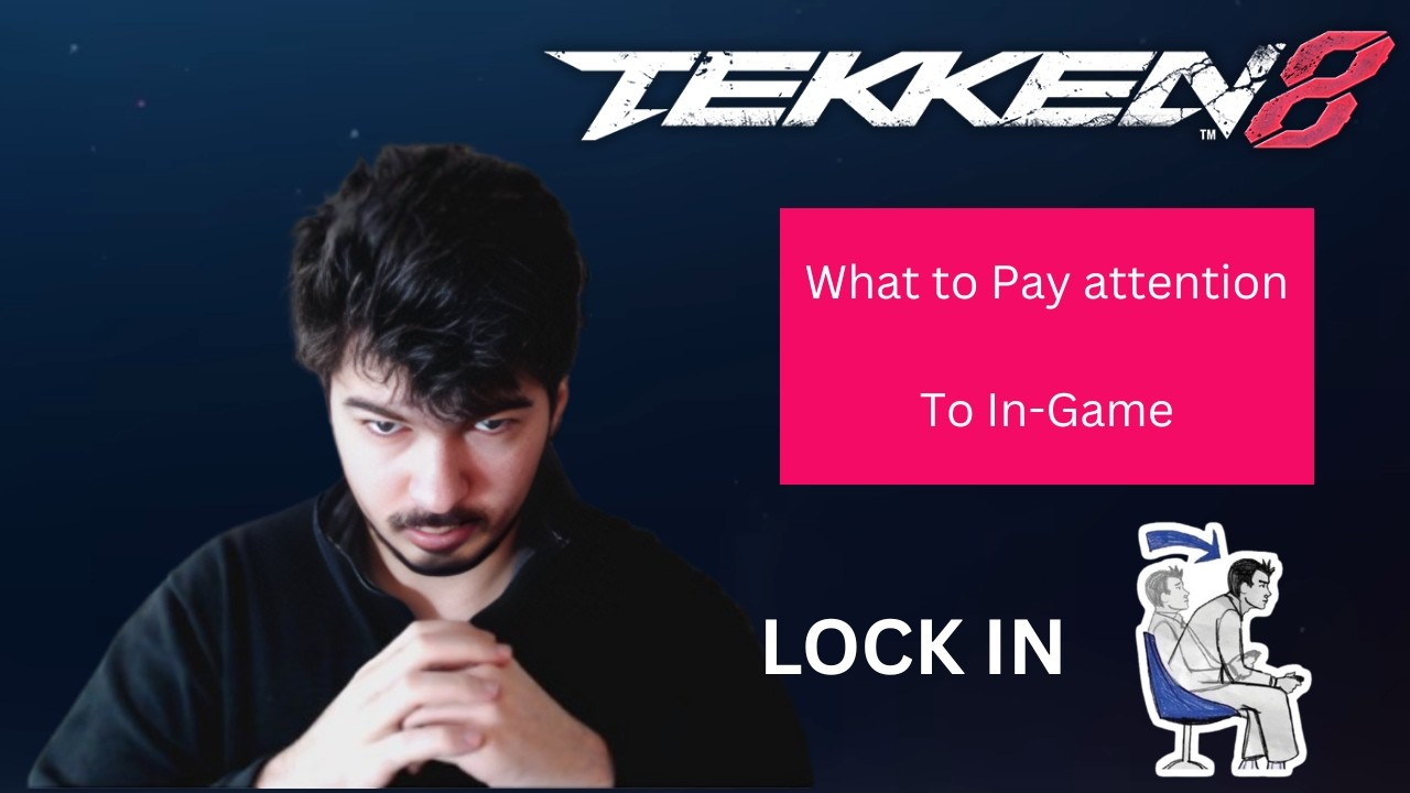 Tekken 8 - What to pay attention to In-Game