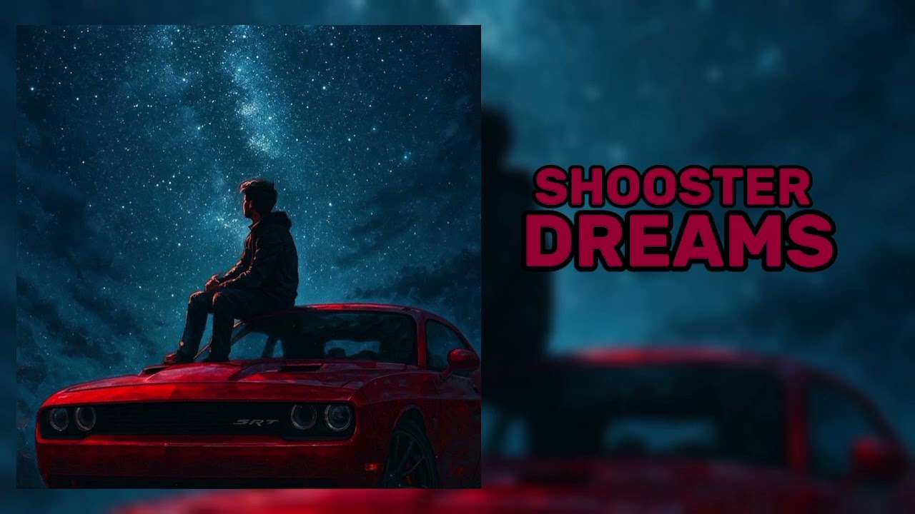 SHOOSTER - Dreams