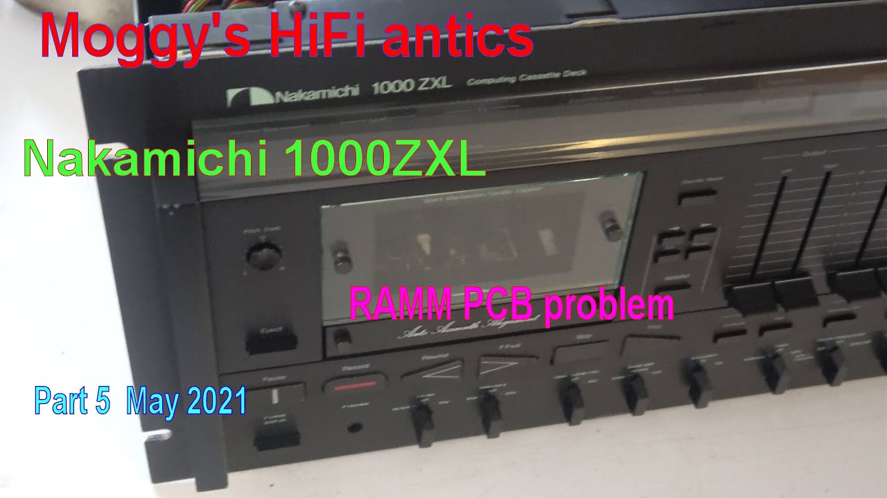 Nakamichi 1000ZXL Repair Part 5 RAMM pcb Problem