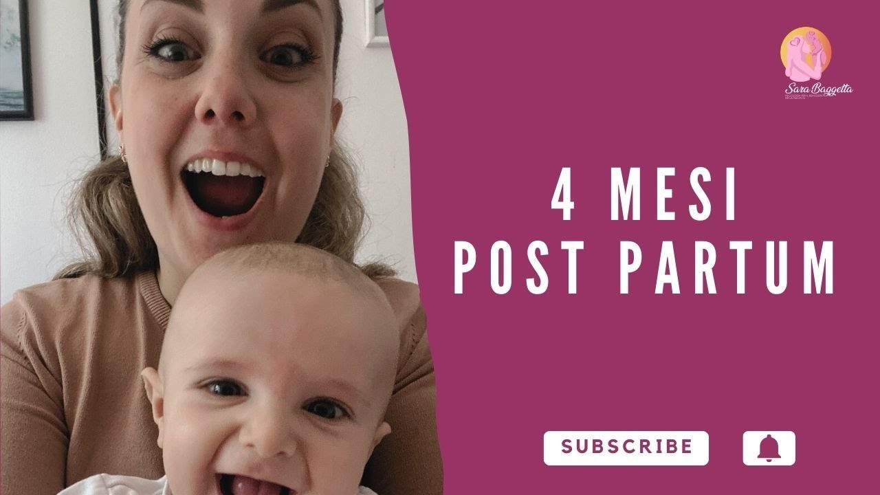 4 mesi POST PARTO| Perdita capelli e regressione del sonno| Cosa sa fare un neonato