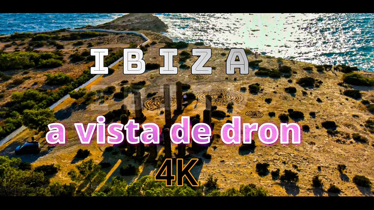 Ibiza a vista de dron en 4K 2023