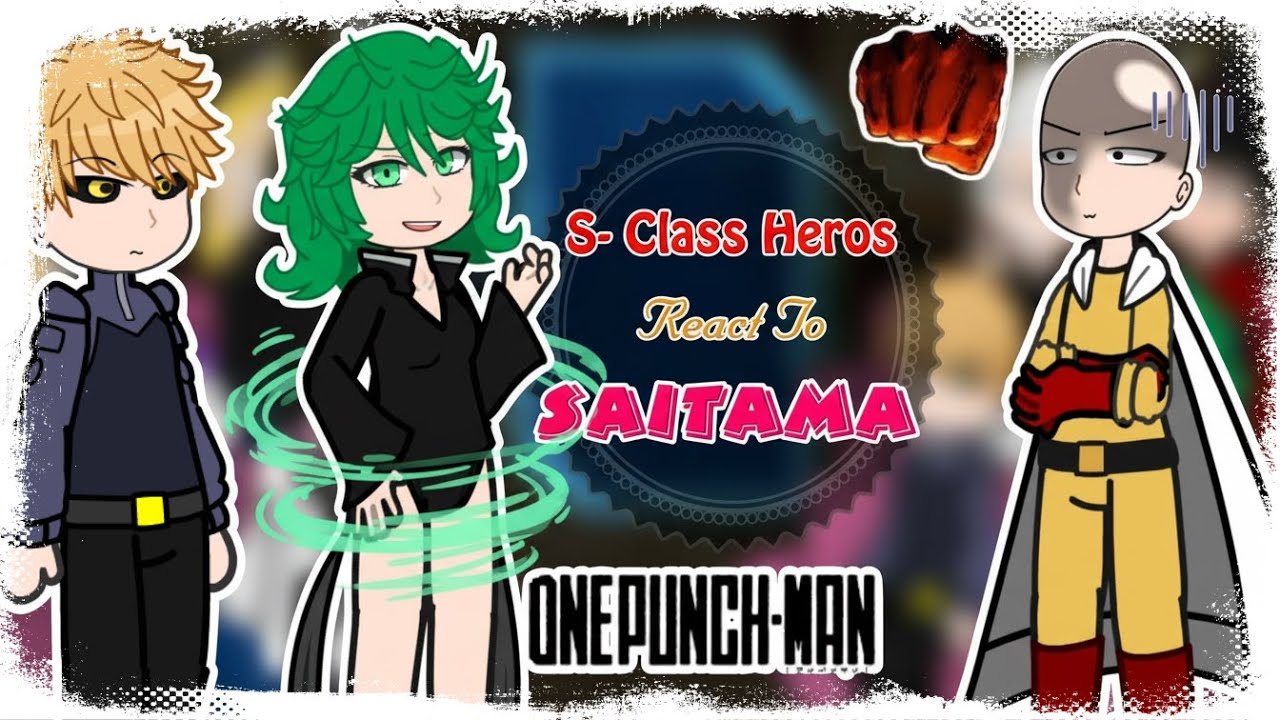 S-Class Heros React SAITAMA || One Punch Man React | Gacha Life | Gacha Club