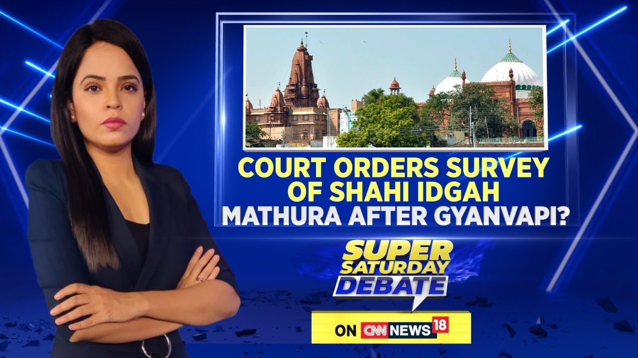 Court Orders Survey Of Shahi Idgah | Mathura After Gyanvapi? | Super Saturday Debate | English News