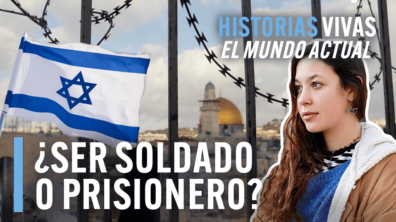 El reclutamiento militar forzoso en Israel: ¿Es mejor ir a la cárcel? | Historias Vivas | Documental