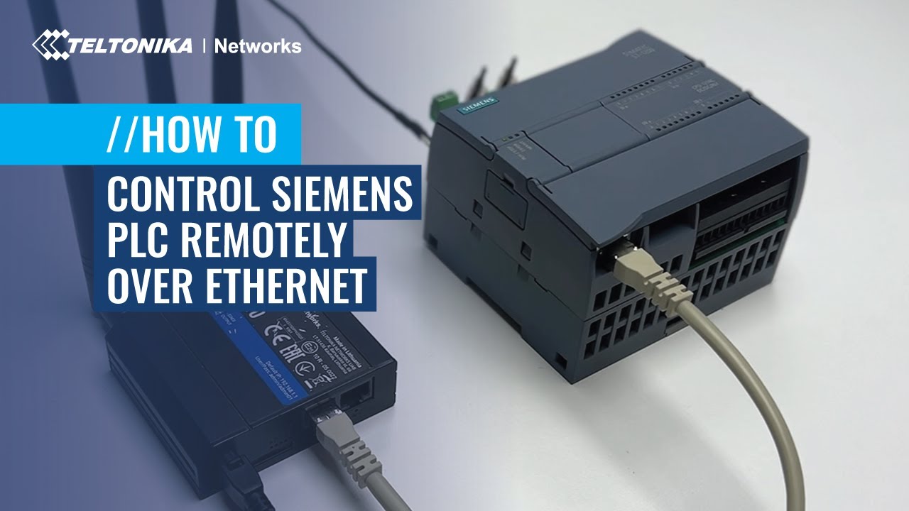 Как управлять ПЛК Siemens удаленно через Ethernet с помощью RUT240?