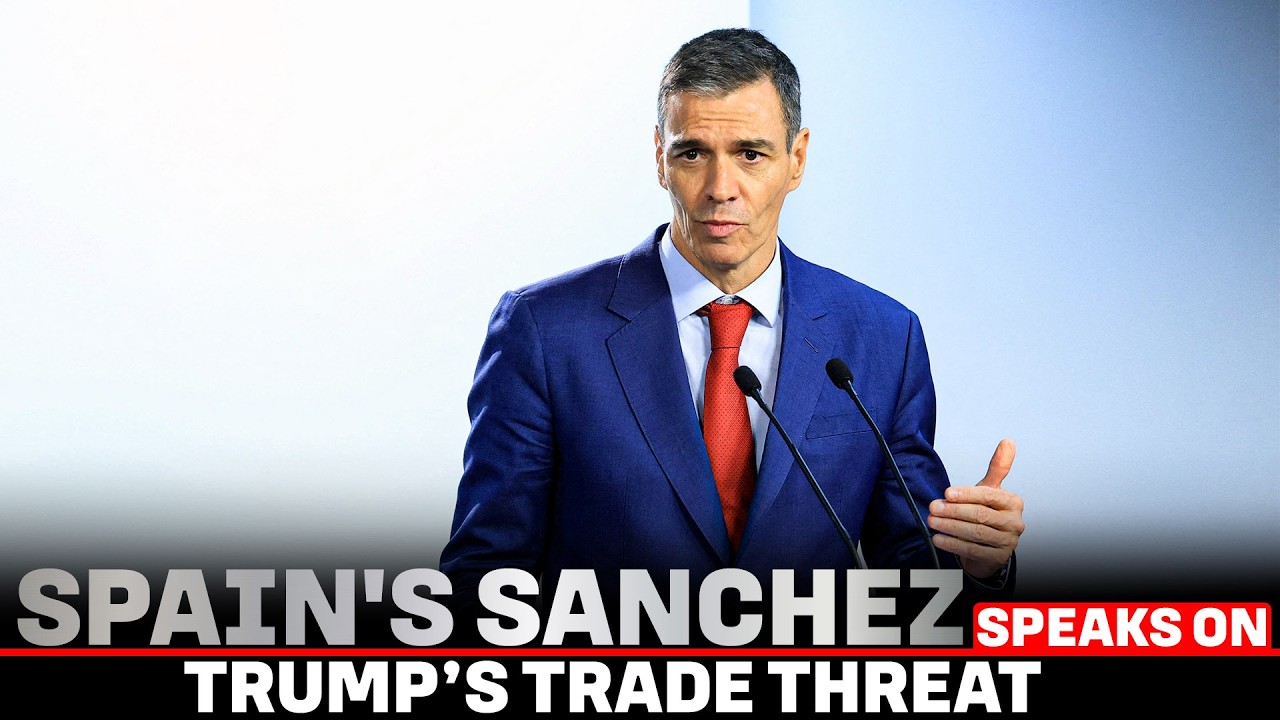 LIVE: Spain's Pedro Sanchez delivers address after Trump vows to cut all trade