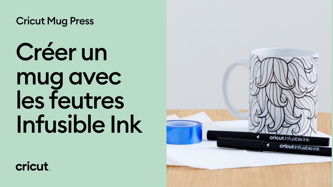 Mug Press - Personnaliser son Mug avec les feutres Infusible Ink