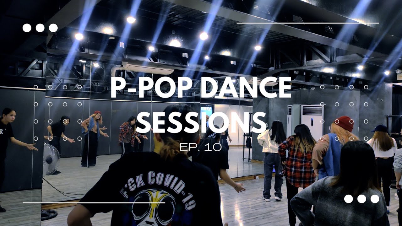 [EP.10] PPOP Dance Session: SB19 & 6ENSE by DOC Studios