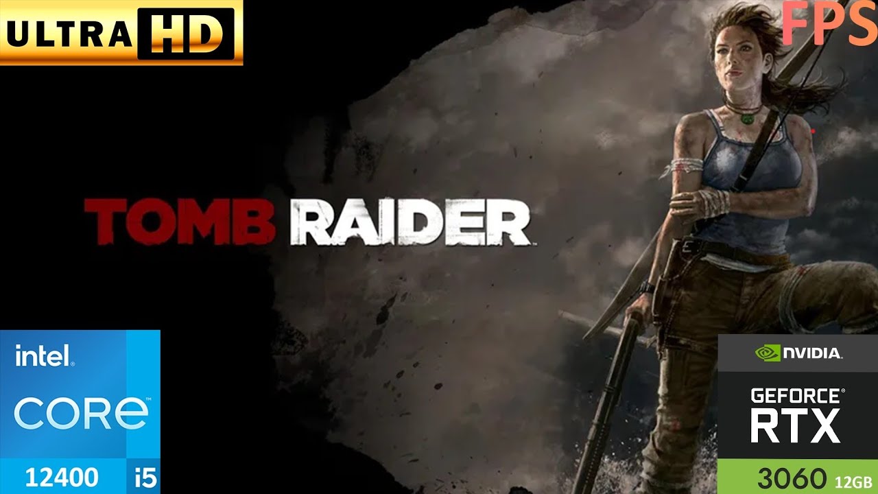 TOMB RAIDER -DEFINITIVE EDITION (Ultra settings) GAMEPLAY ON RTX 3060 i5 12400