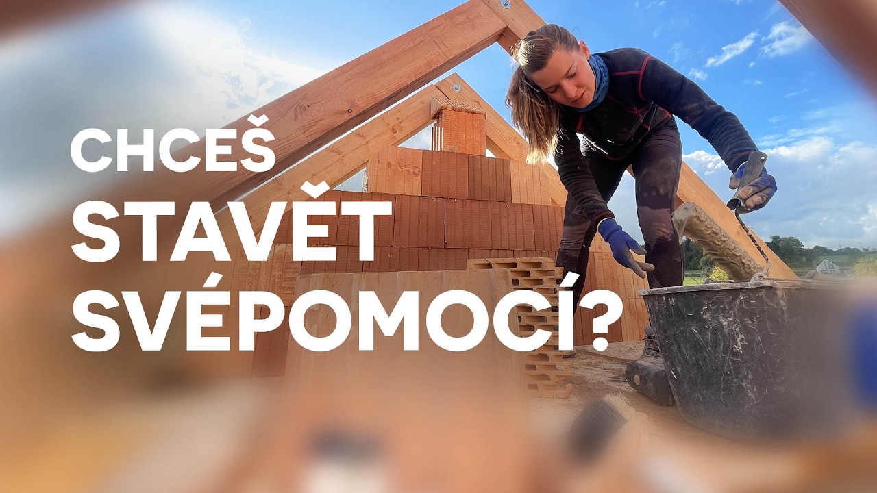 Dům svépomocí za 2 roky ve 2 lidech