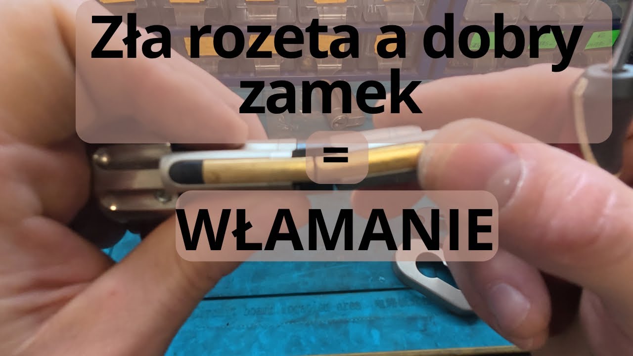 Zła rozeta a dobry zamek = włamanie !!!