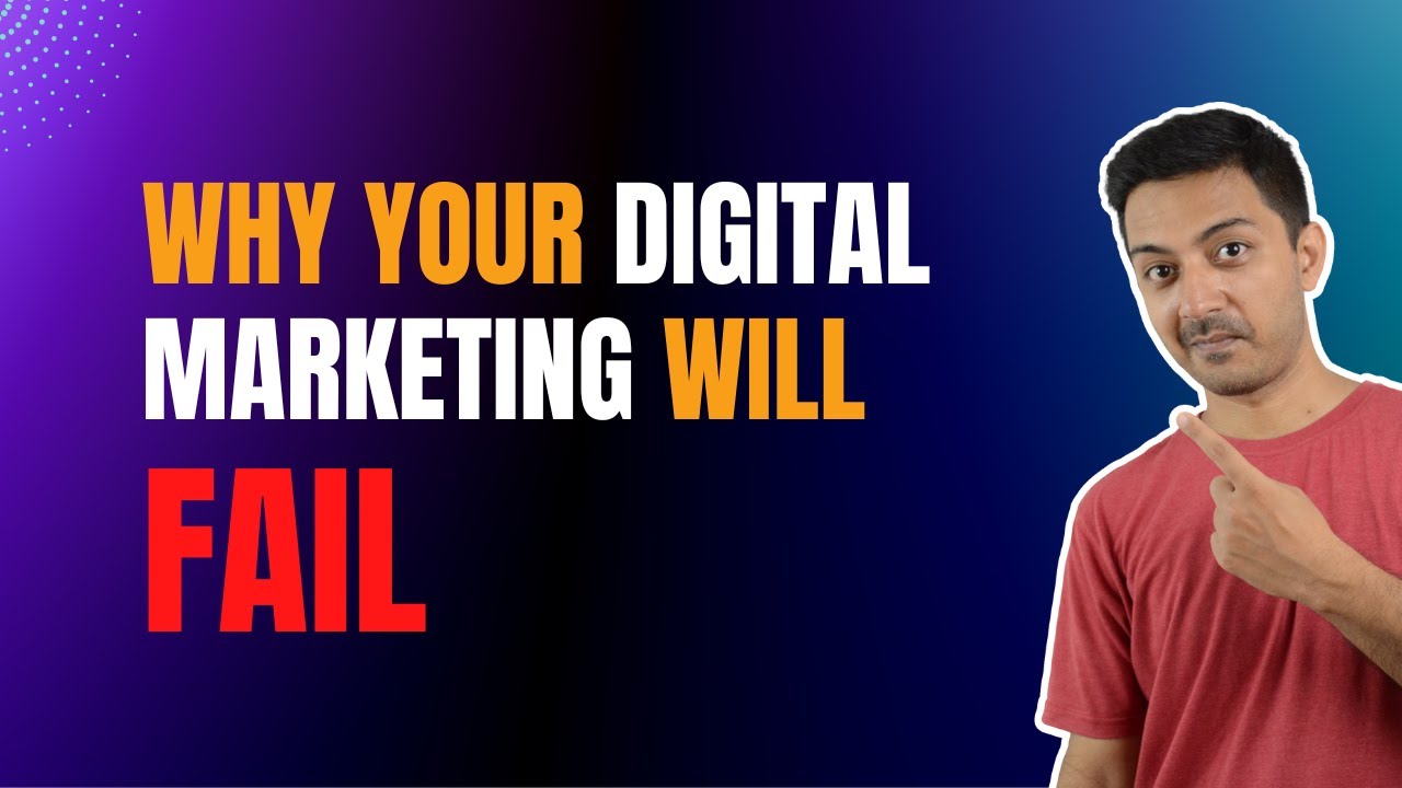 REASON why you are Failing on Digital Marketing Strategy - How to avoid it?