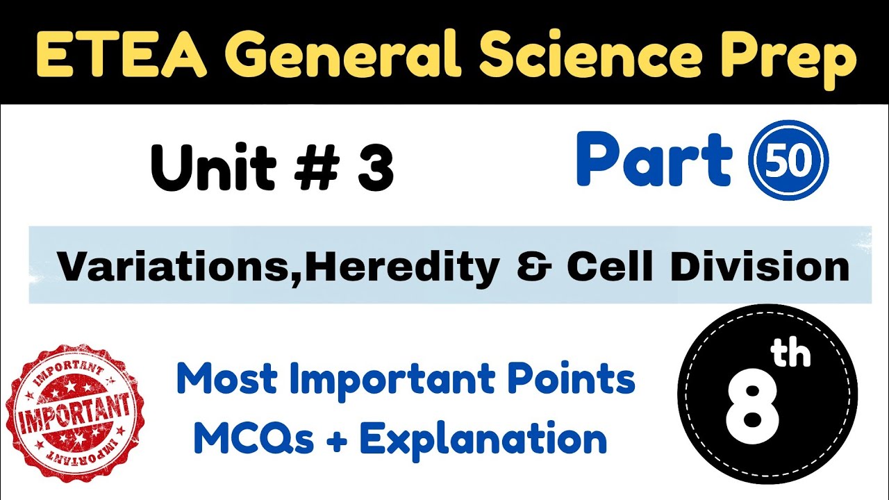 ETEA Science Preparation Course Part 50 | Unit 3 Variations Heredity & Cell Division Class 8th