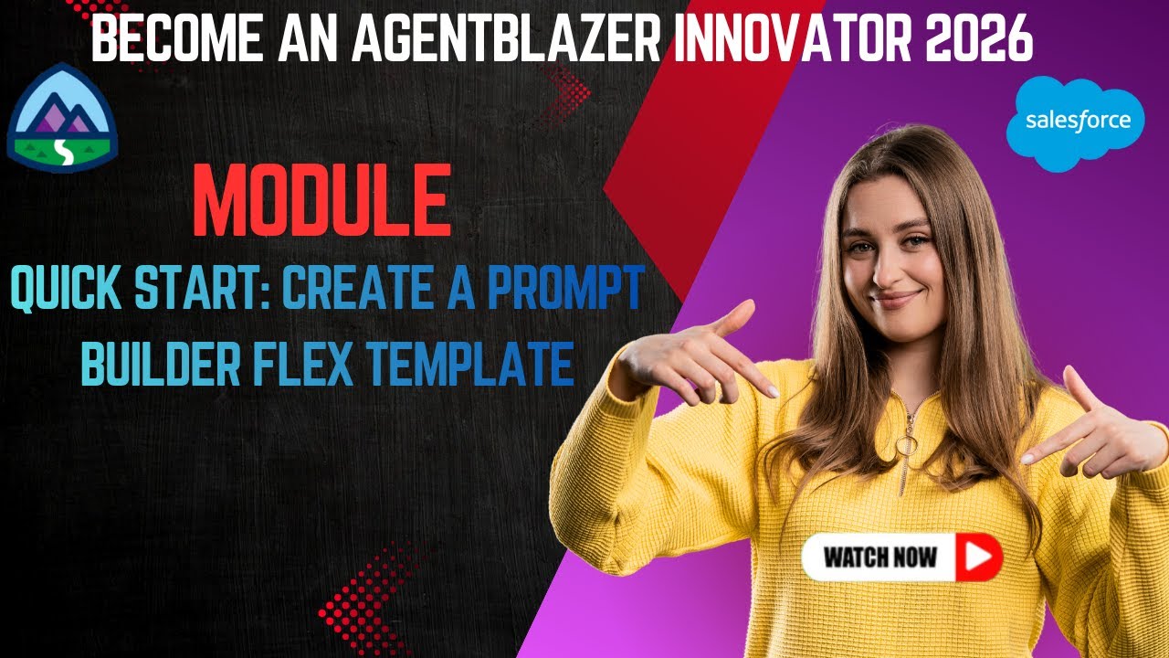 Quick Start: Create a Prompt Builder Flex Template || Become an Agentblazer Innovator 2026