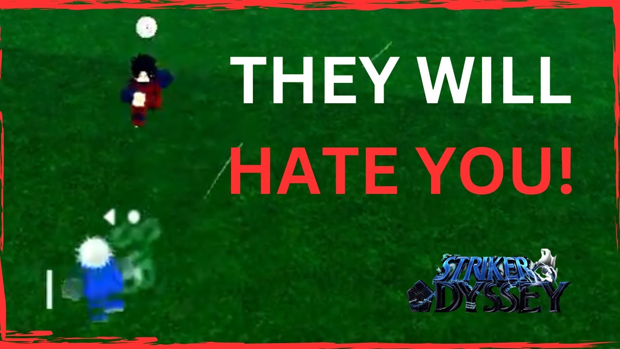 How to Become the Most HATED Player in Striker Odyssey?!