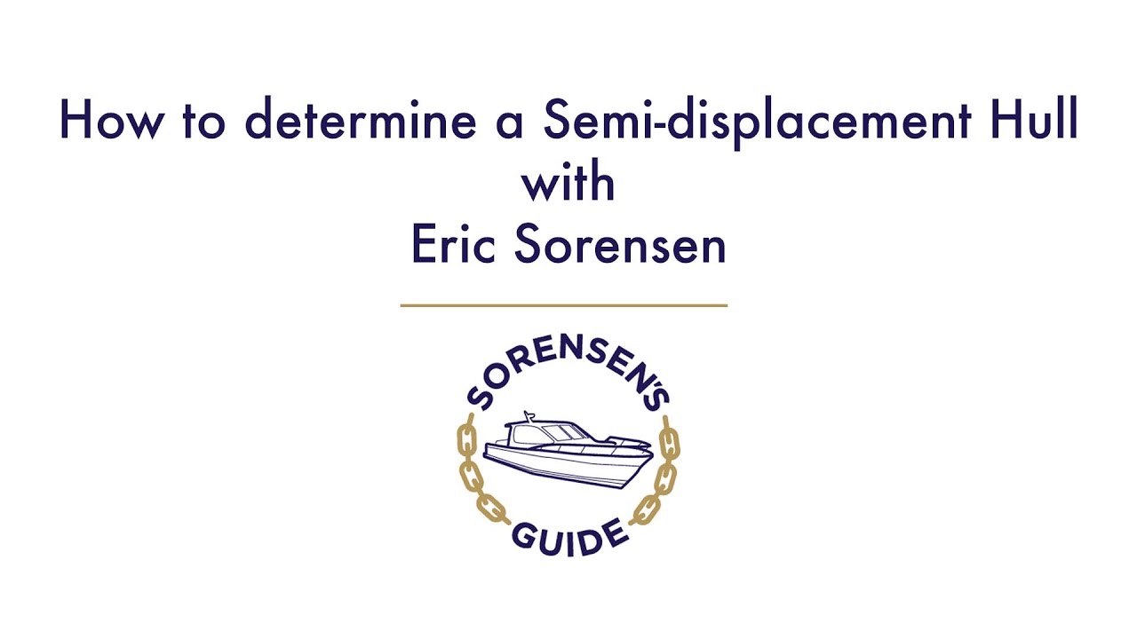 Sorensen's Guide: Classifying Semi-Displacement Hulls