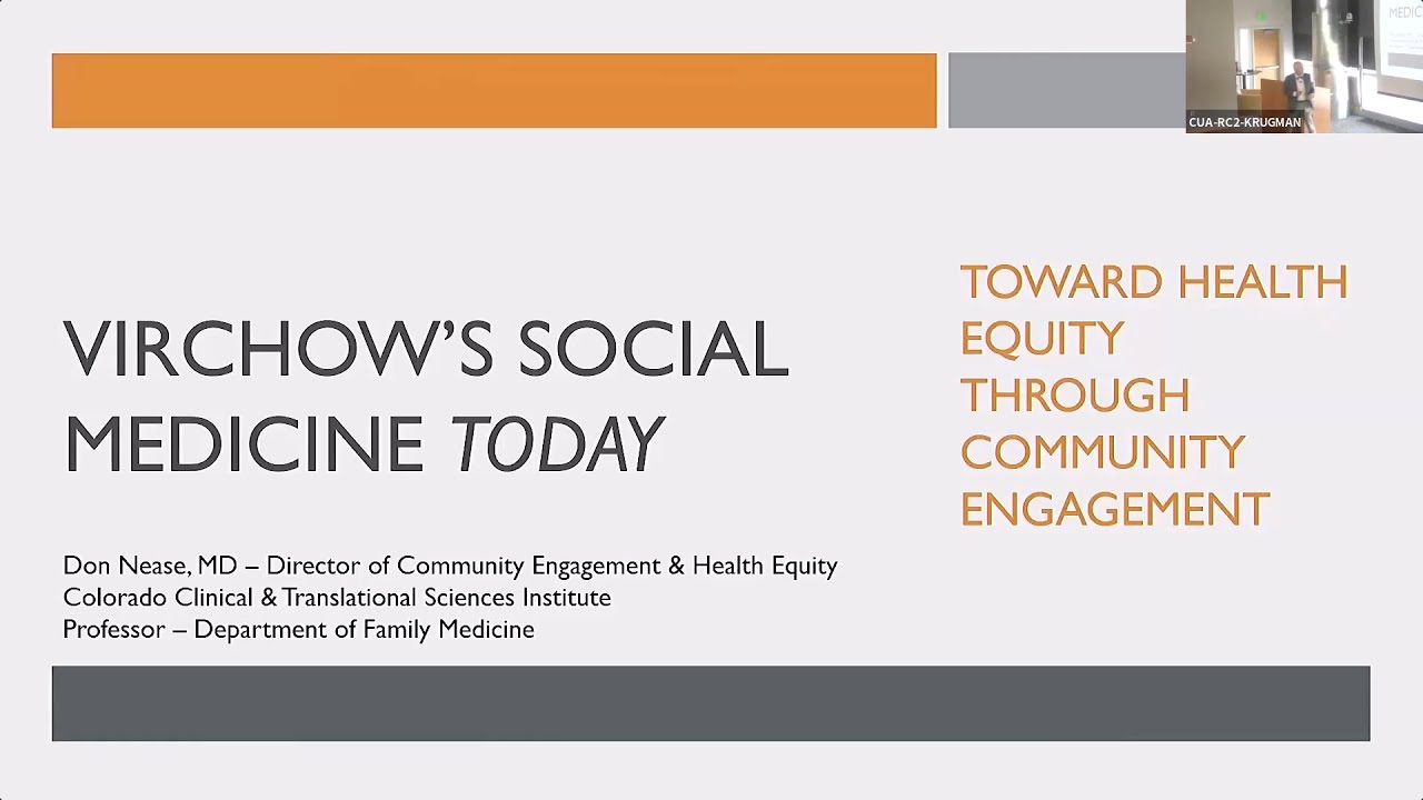 Virchow's Social Medicine Today—Toward Health Equity through Community Engagement | Donald Nease, MD
