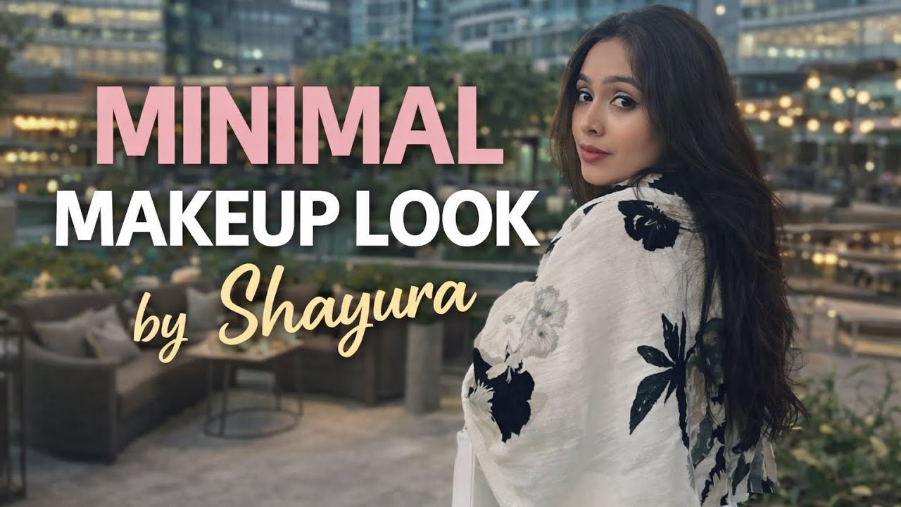 Minimal Makeup tutorial for any occasion