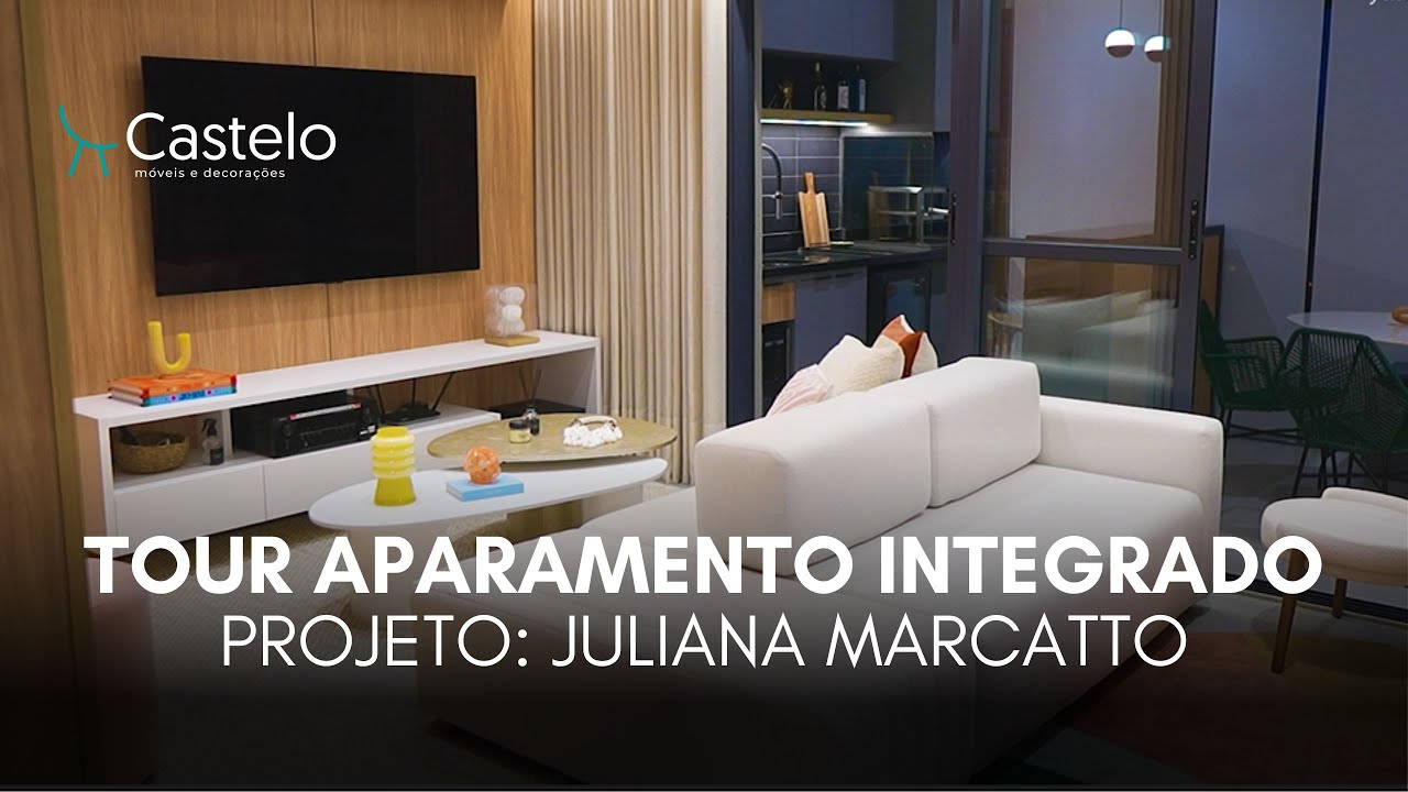 TOUR APARTAMENTO INTEGRADO - PROJETO: JULIANA MARCATTO