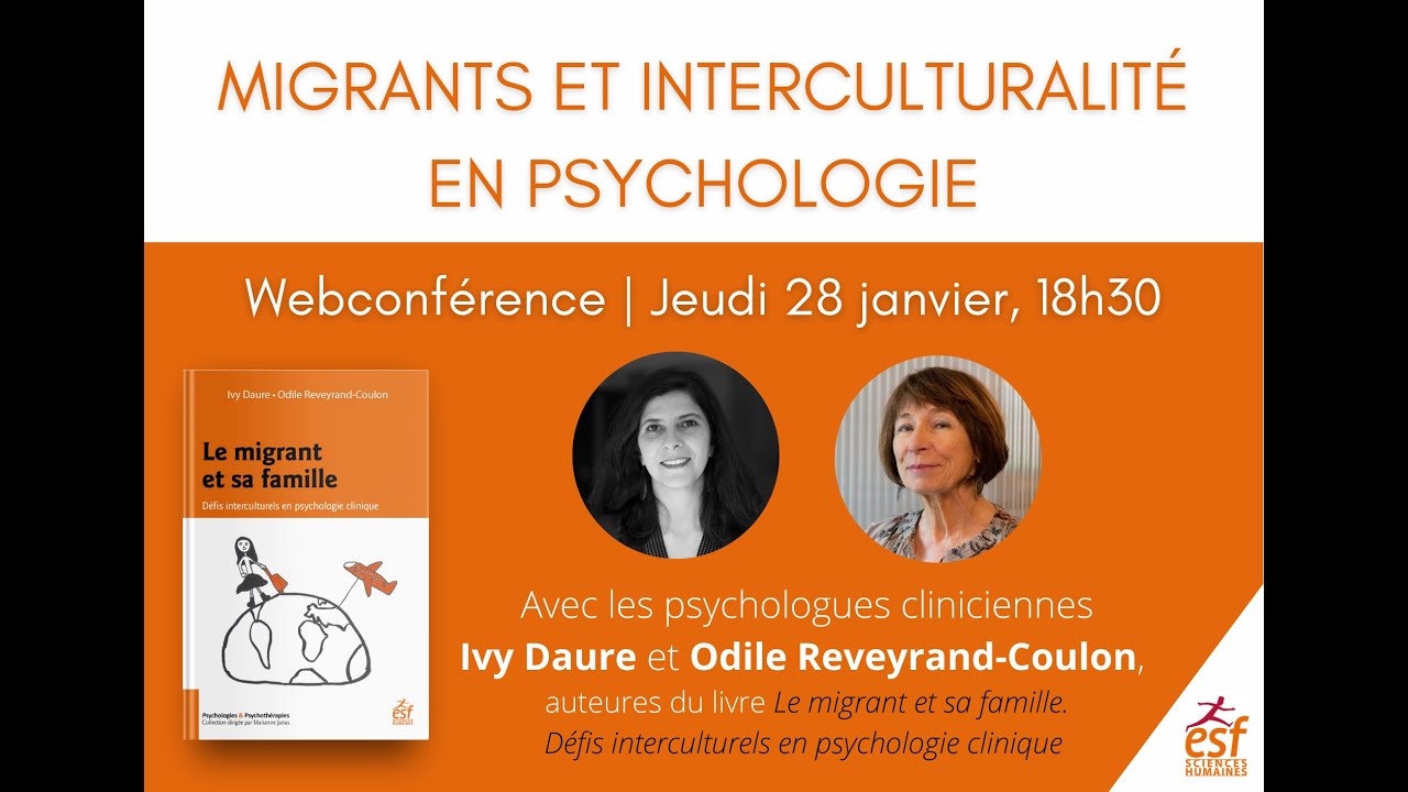 Migrants et interculturalité en psychologie - Conférence avec Ivy Daure et Odile Reveyrand-Coulon