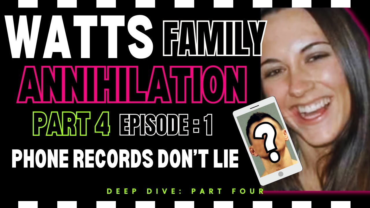 WATTS FAMILY ANNIHILATION| PT:4 | PHONE RECORDS DON'T LIE | EP:1 SUSPICIOUS CONTACT #1