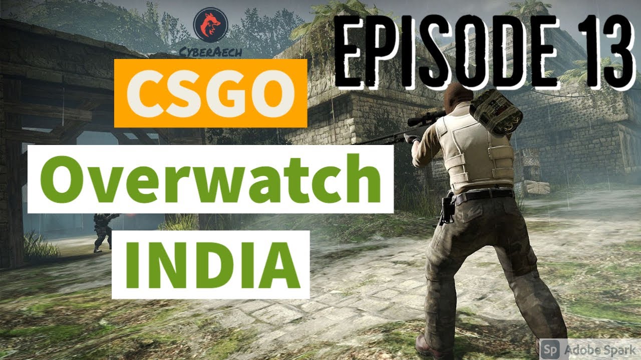 CSGO INDIA OVERWATCH ep.13 | Hacker Vs Hacker | HINDI |