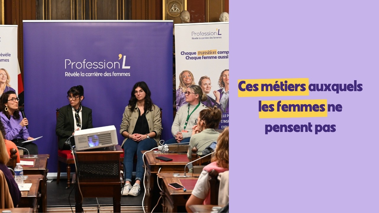 Ces Métiers auxquels les femmes ne pensent pas