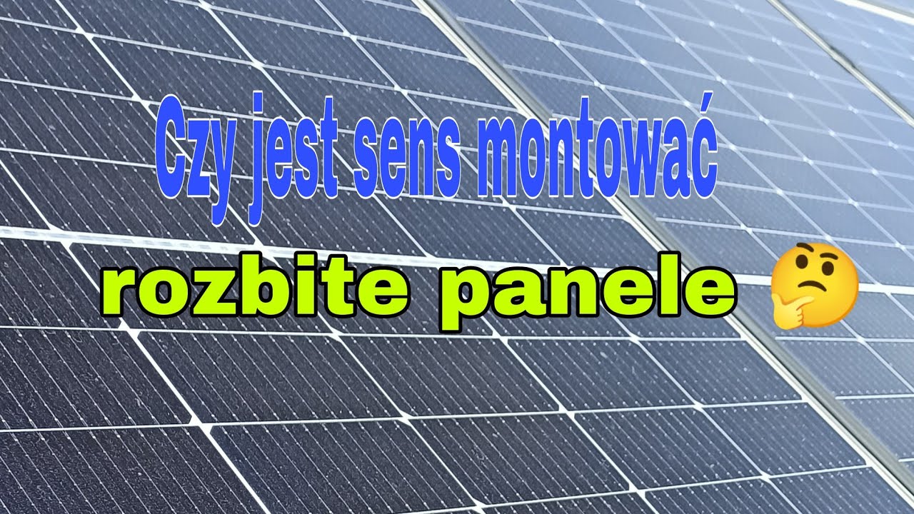 Czy można wykorzystać uszkodzone panele fotowoltaiczne 🤔