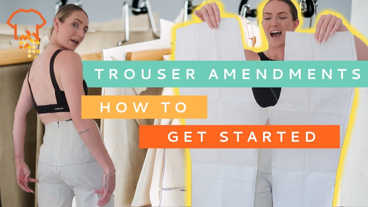 PATTERN AMENDMENTS | How to Get Better Fitting Trousers without the Overwhelm