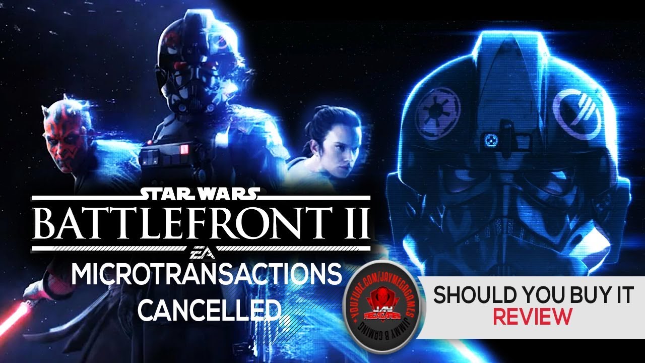 Star Wars Battlefront 2 - Micro transactions Removed!! Should You Buy It Review 4K 🗣🎮