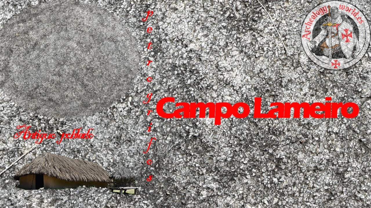 Campo Lameiro- Archeology World Cp 30 (Pontevedra)
