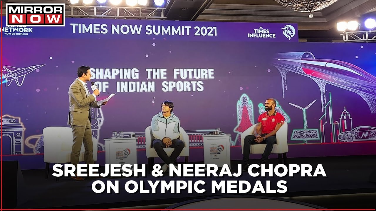 Sreejesh & Neeraj Chopra talk on their journey to Olympic medals | Times Now Summit 2021