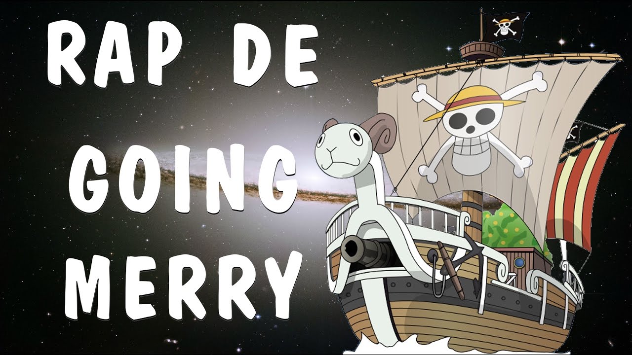 Rap de Going Merry(One Piece)-DEKKRAP FC_prod. by Jec Beats