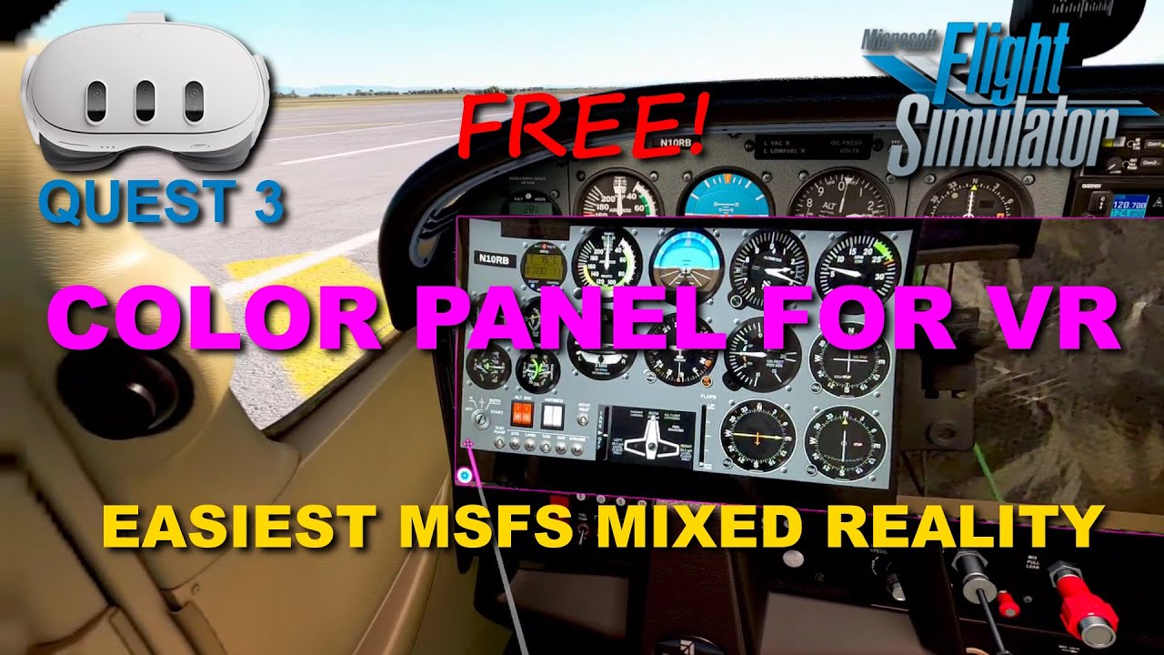 Easiest MSFS Mixed Reality: Color Panel for VR