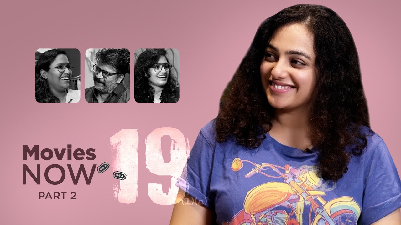 Movies Now | 19 (1)(a) | Nithya Menen | Indhu VS | Srikant Murali | Athulya Ashadam | Part 2