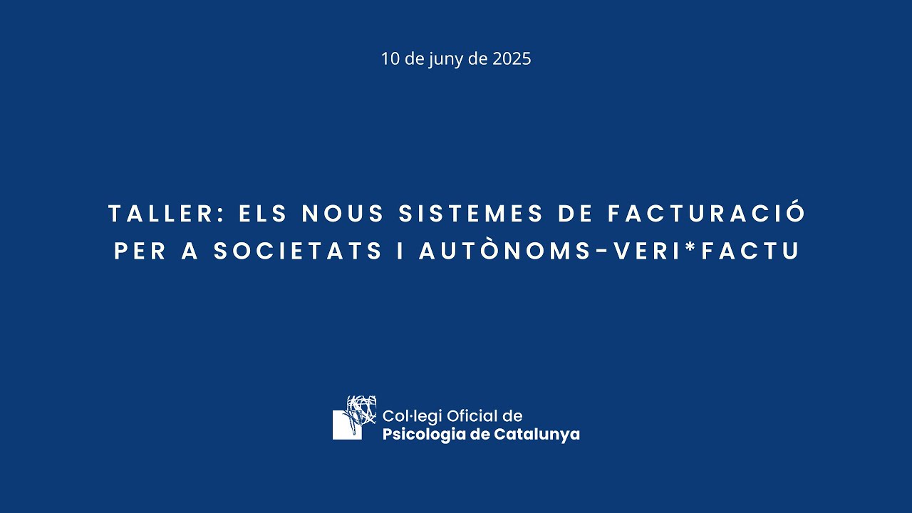 Taller: Els nous sistemes de facturació per a societats i autònoms-VERI*FACTU