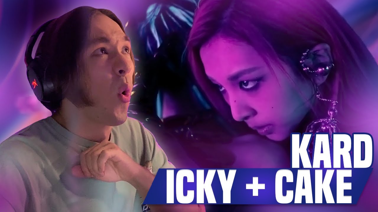 KARD - ICKY + CAKE / РЕАКЦИЯ