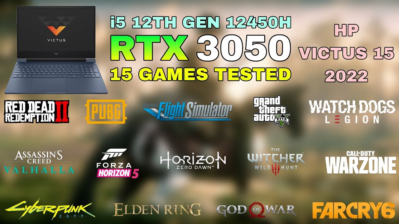 HP Victus 15 (2022) | i5 12th Gen 12450H RTX 3050 | Test in 15 Games