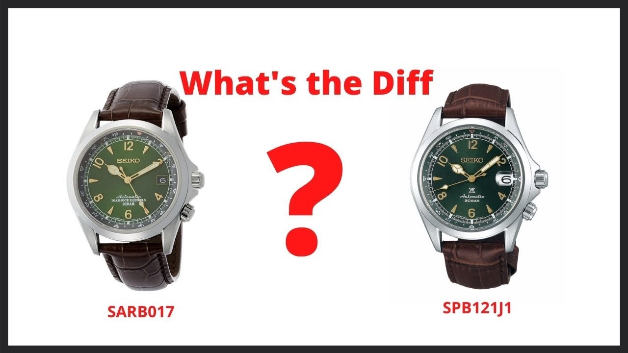 REVIEW: Seiko Alpinist SARB017 compared with SPB121J1