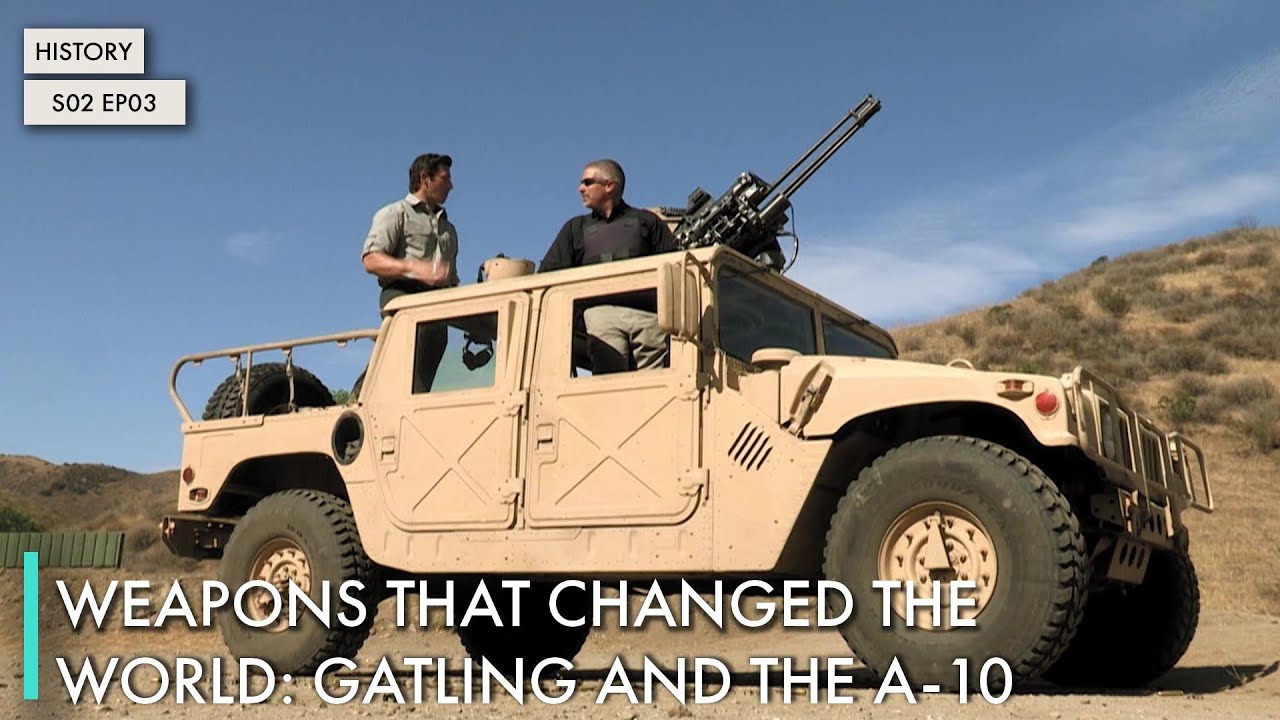 Weapons That Changed The World: Gatling and the A-10