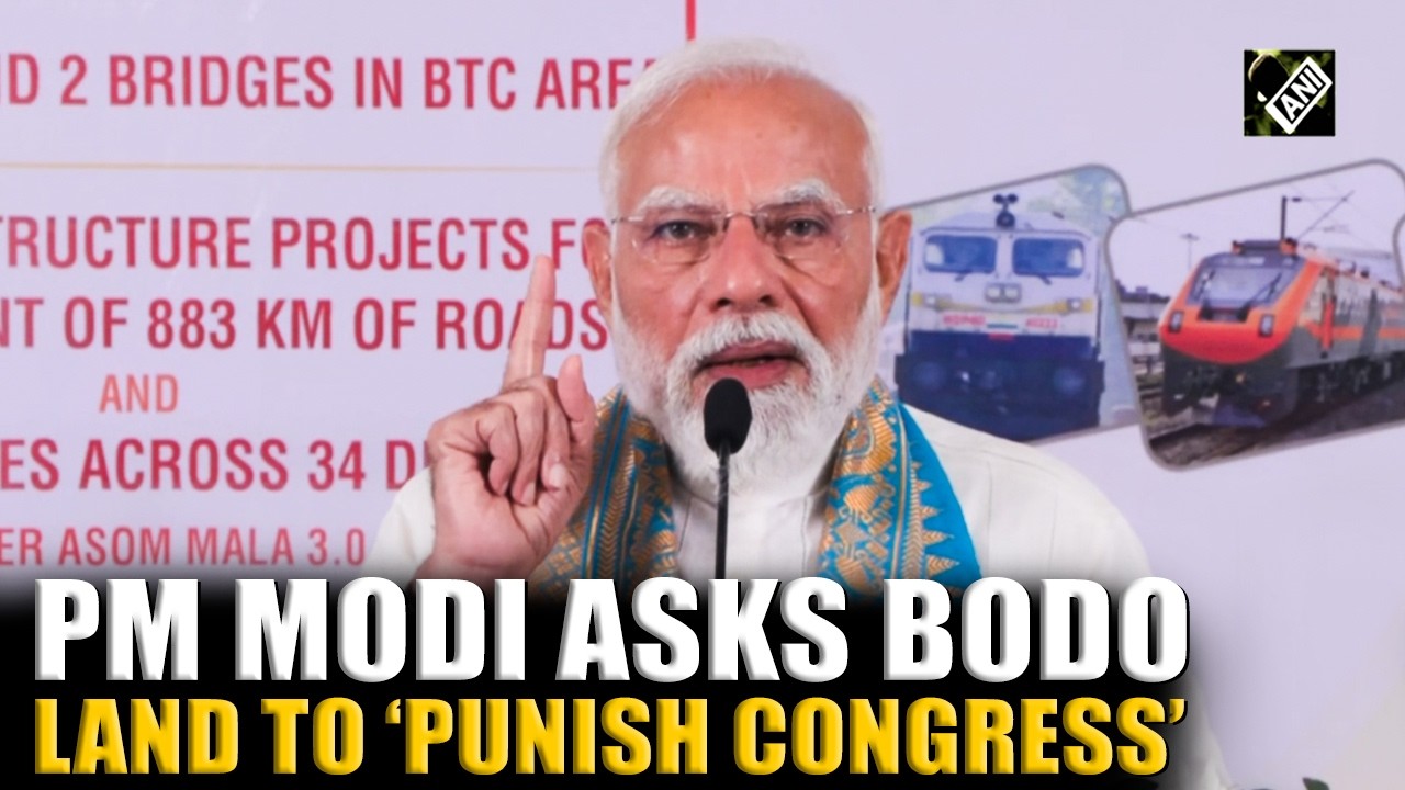 &ldquo;Punish Congress&rdquo;, PM Modi urges Bodo community in Assam&rsquo;s Kokrajhar during public rally