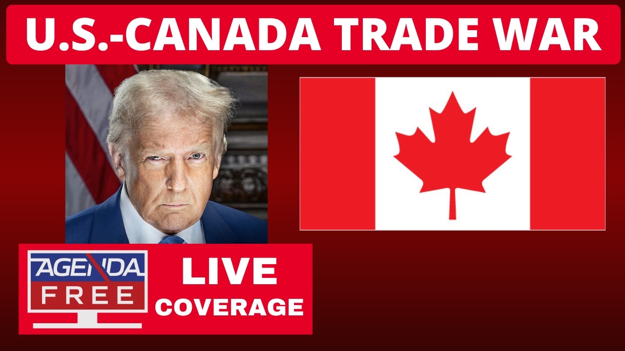 U.S.-Canada Trade War - LIVE Updates and Breaking News Coverage