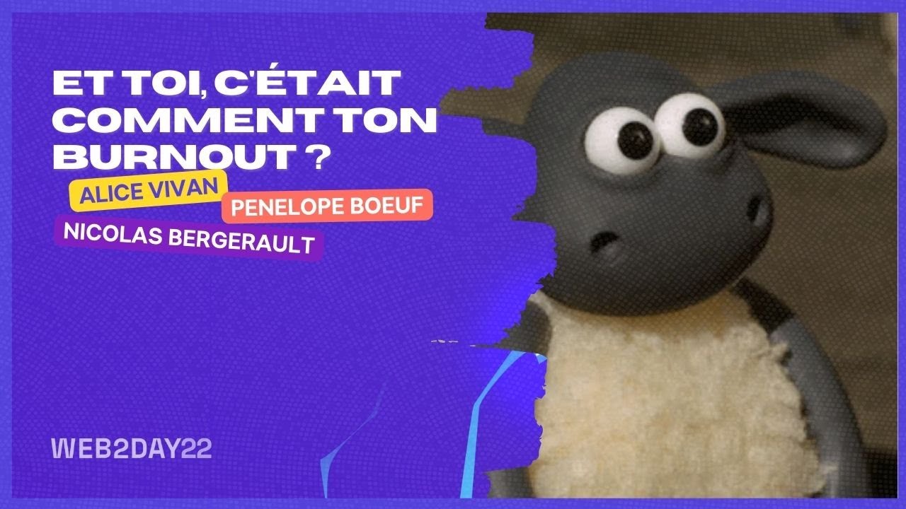 Et toi, c'&eacute;tait comment ton burnout ? | Alice Vivan, P&eacute;n&eacute;lope Boeuf et Nicolas Bergerault