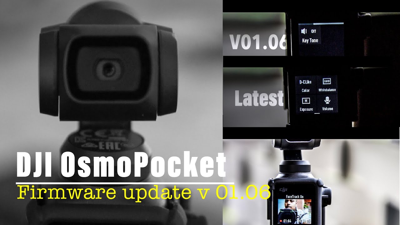 DJI OSMOPOCKET FIRMWARE UPDATE V 01.06 explained.