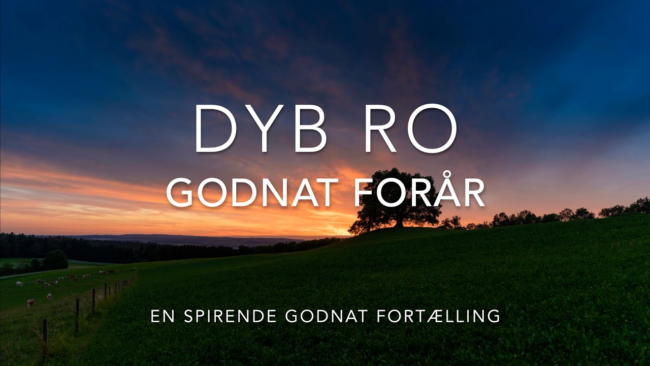 Godnat forår - Dyb Ro