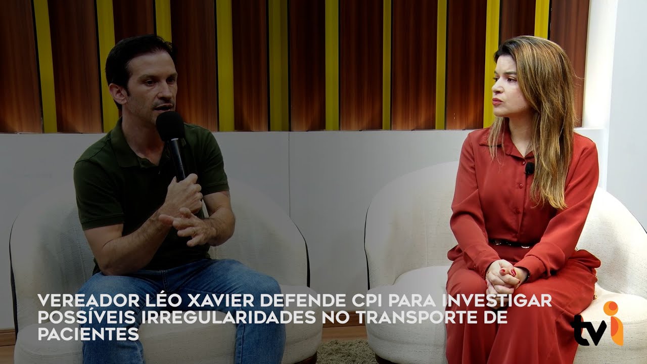 Vereador Léo Xavier defende CPI para investigar possíveis irregularidades no transporte de pacientes