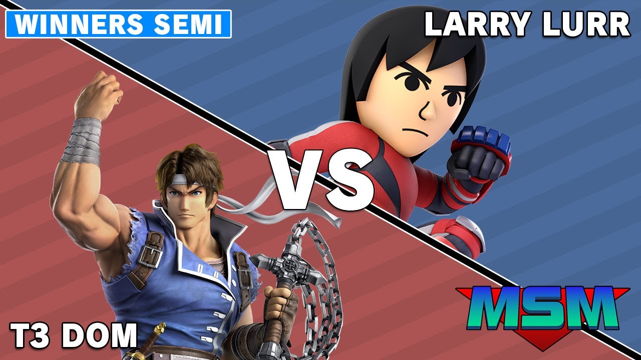 Offline MSM 235 - CG UCI | T3 Dom (Richter) VS Larry Lurr (Mii Gunner/Wolf) Winners Semis