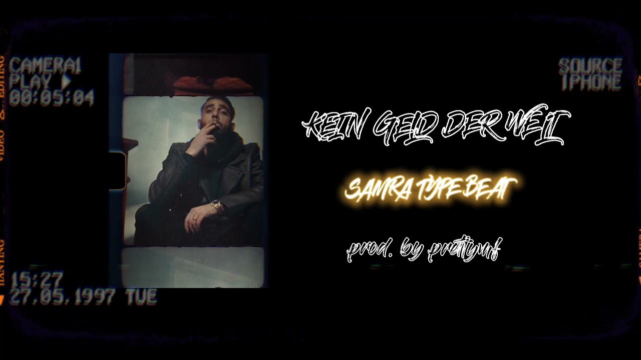 Samra Type Beat - KEIN GELD DER WELT (prod.by prettymf)